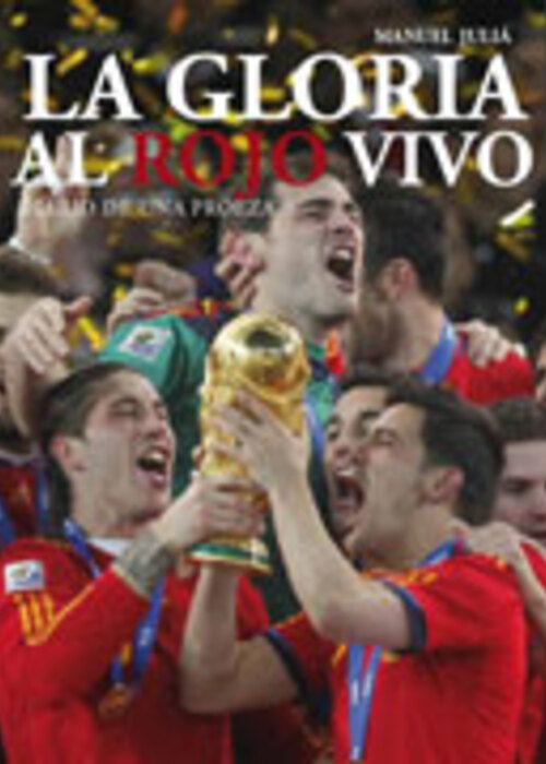 La gloria al rojo vivo